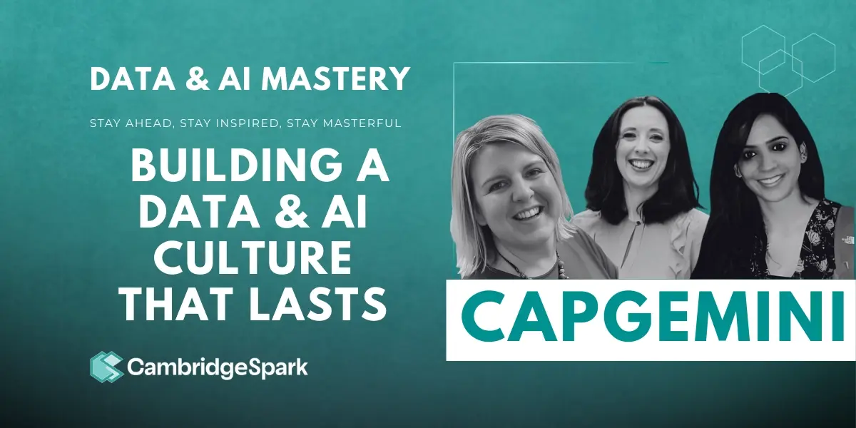 How Capgemini is Building a Culture That Powers Data & AI Transformation