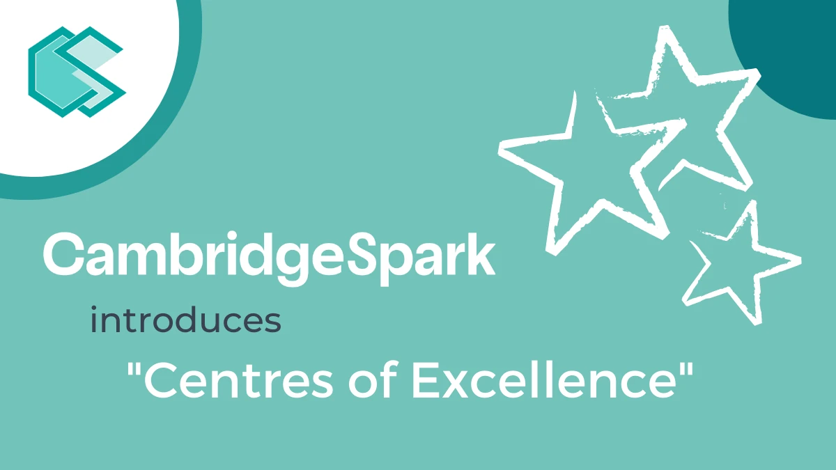 Introducing Cambridge Spark’s Centres of Excellence