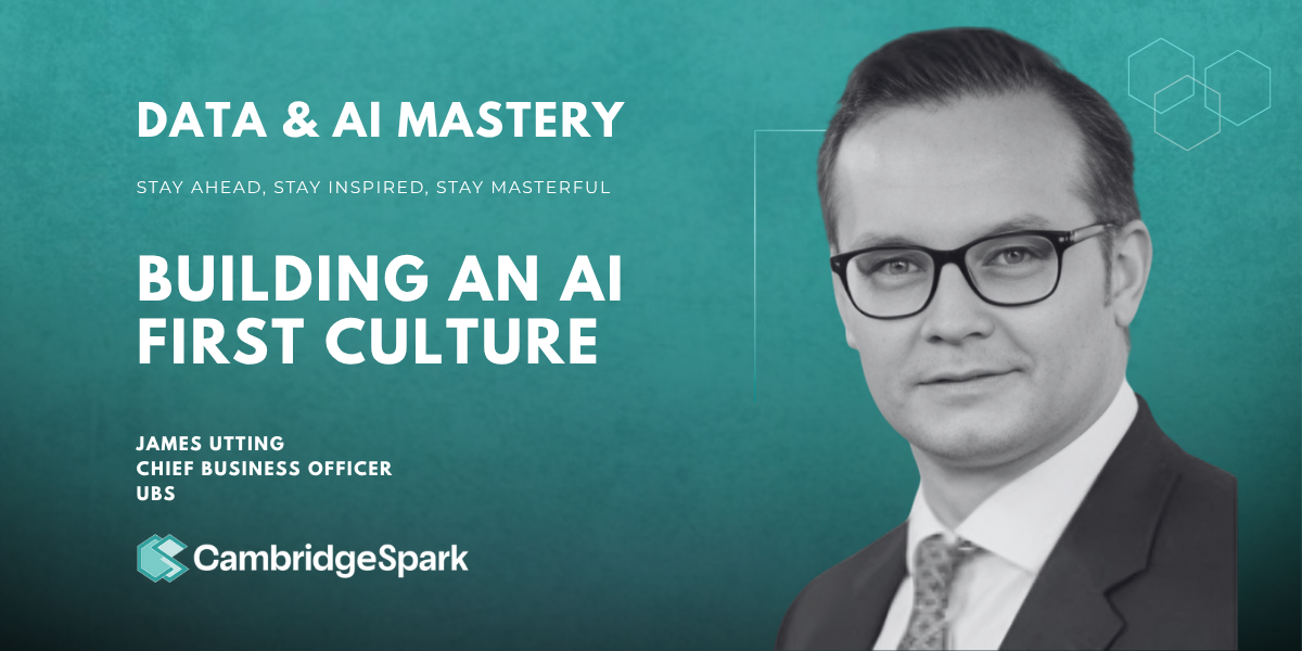 Building an AI-First Culture in Your Business: Lessons From UBS
