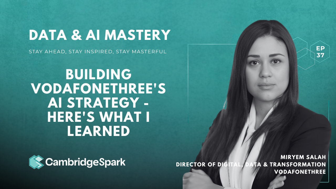 Building an AI Strategy at Scale with Miryem Salah