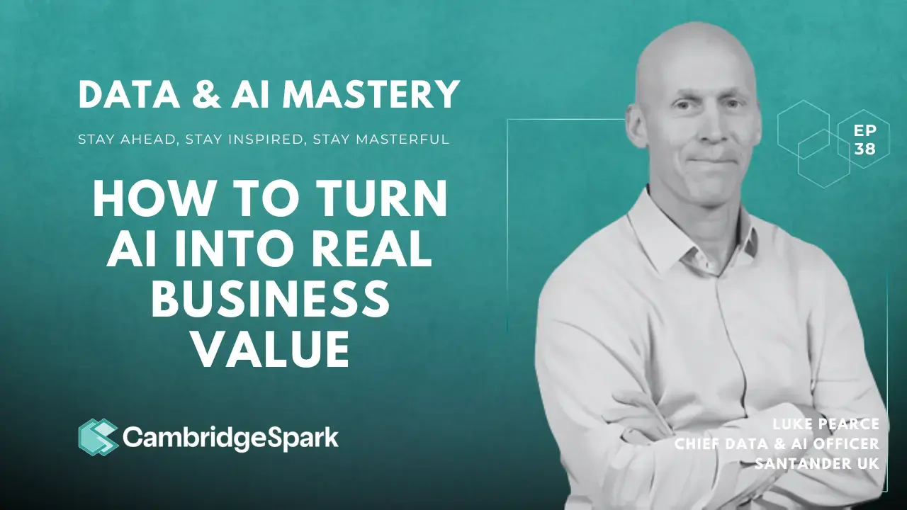 Redefining Data ROI in Banking with Luke Pearce