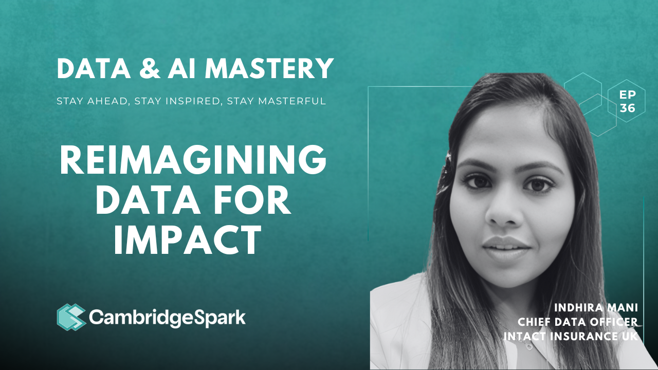 Data & AI Mastery Podcast: Reimaging Data for Impact